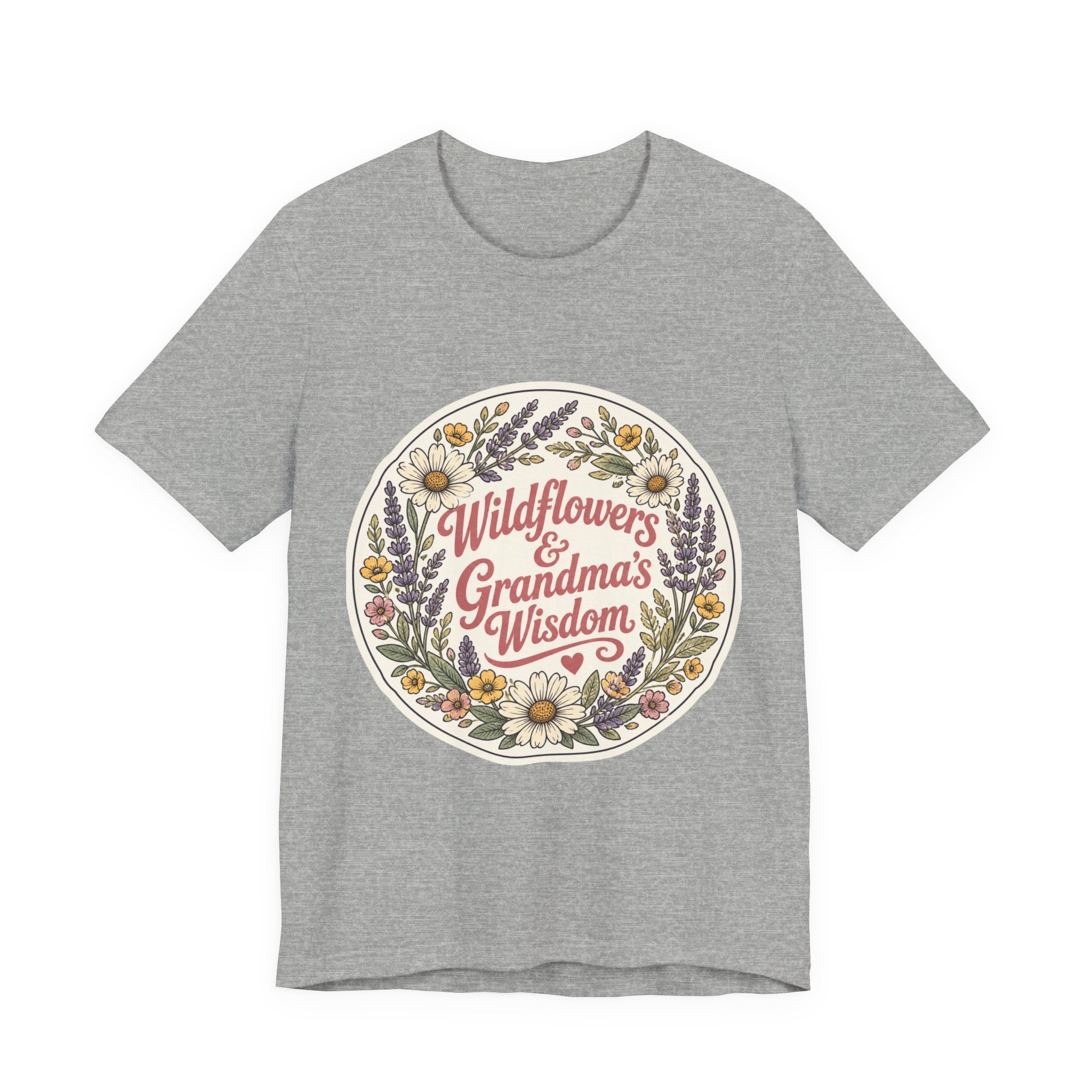 Wildflowers & Grandma's Wisdom Tee | prairie, rustic western