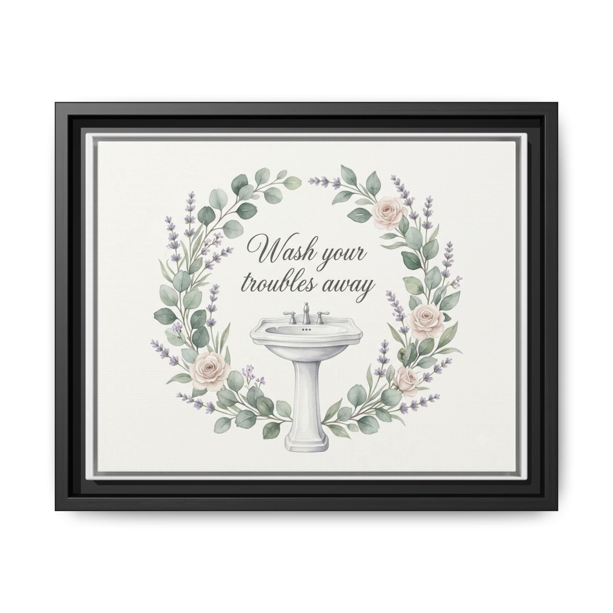 Framed Matte Canvas Wall Art — "Wash Your Troubles Away" Floral Bathroom Sign