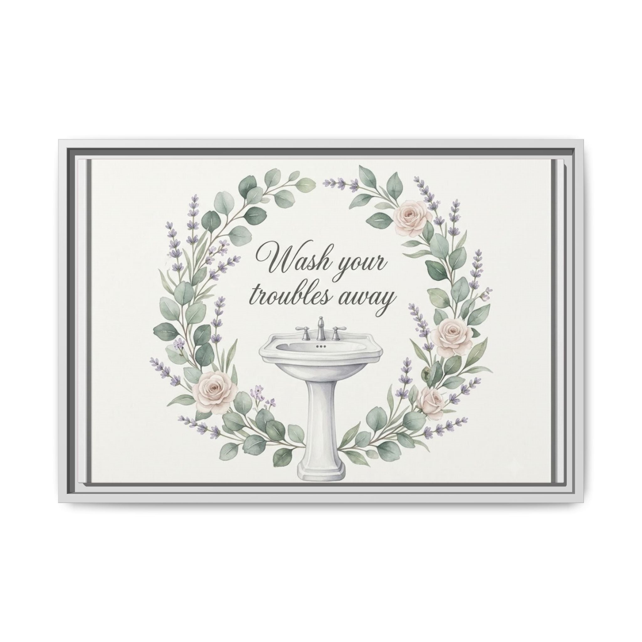 Framed Matte Canvas Wall Art — "Wash Your Troubles Away" Floral Bathroom Sign