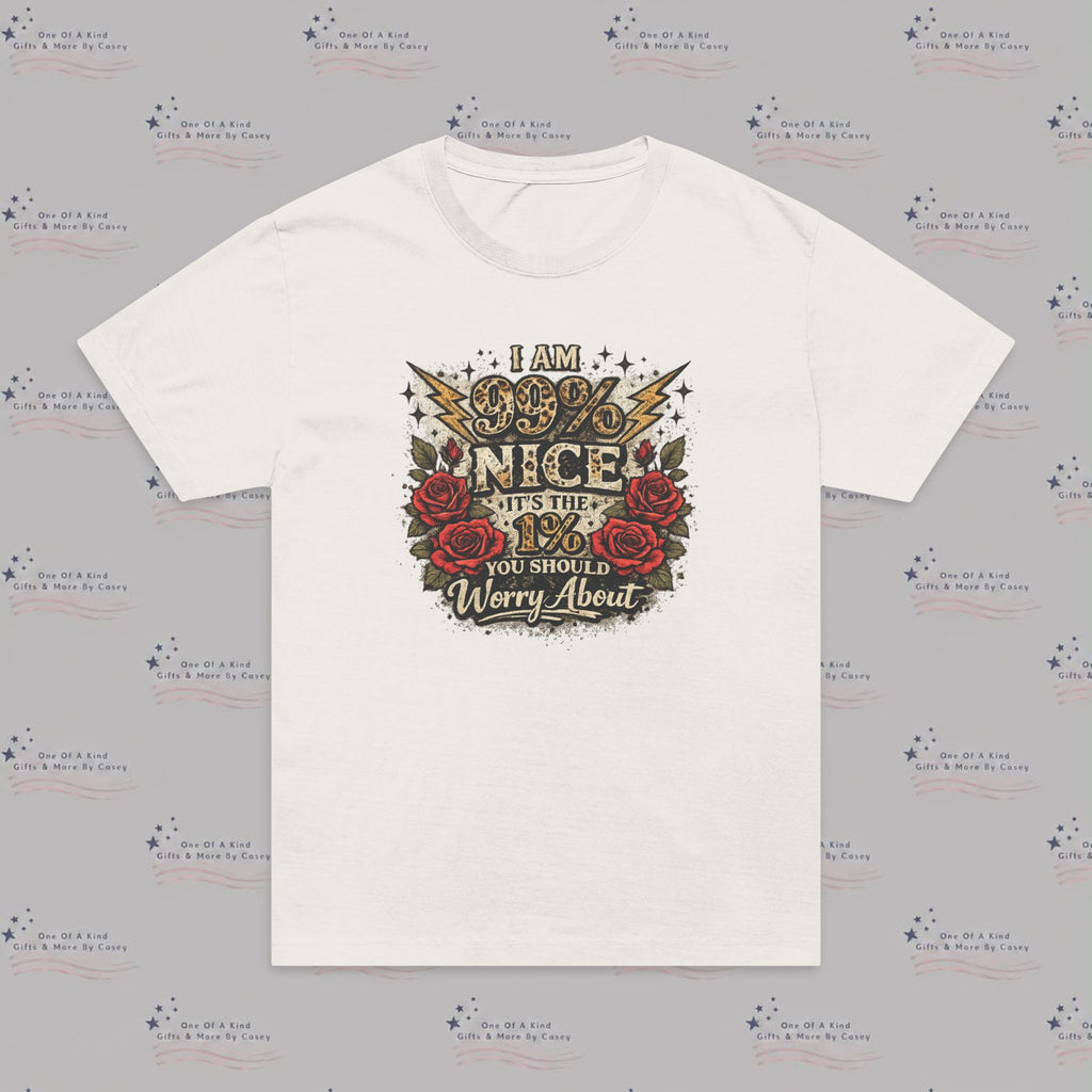 Graphic T-Shirt — "I Am 99% Nice" Vintage Rose Moto Design
