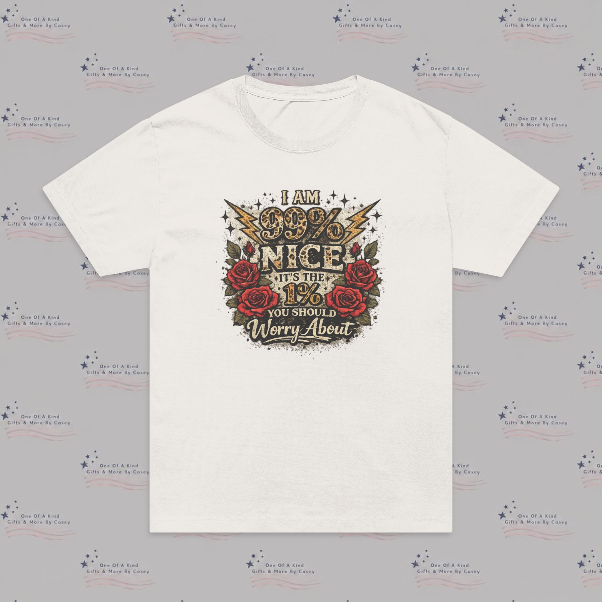 Graphic T-Shirt — "I Am 99% Nice" Vintage Rose Moto Design