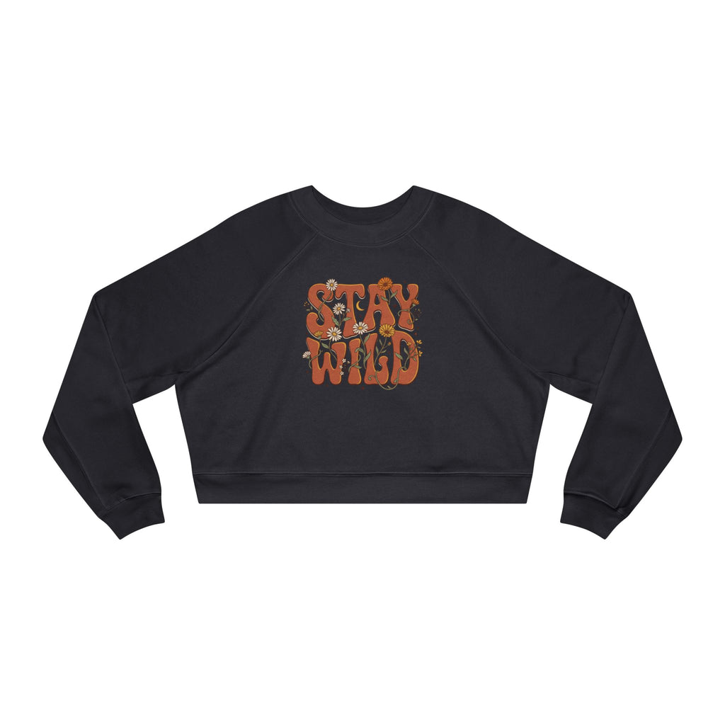 Cropped Pullover — "Stay Wild" Retro Floral Graphic