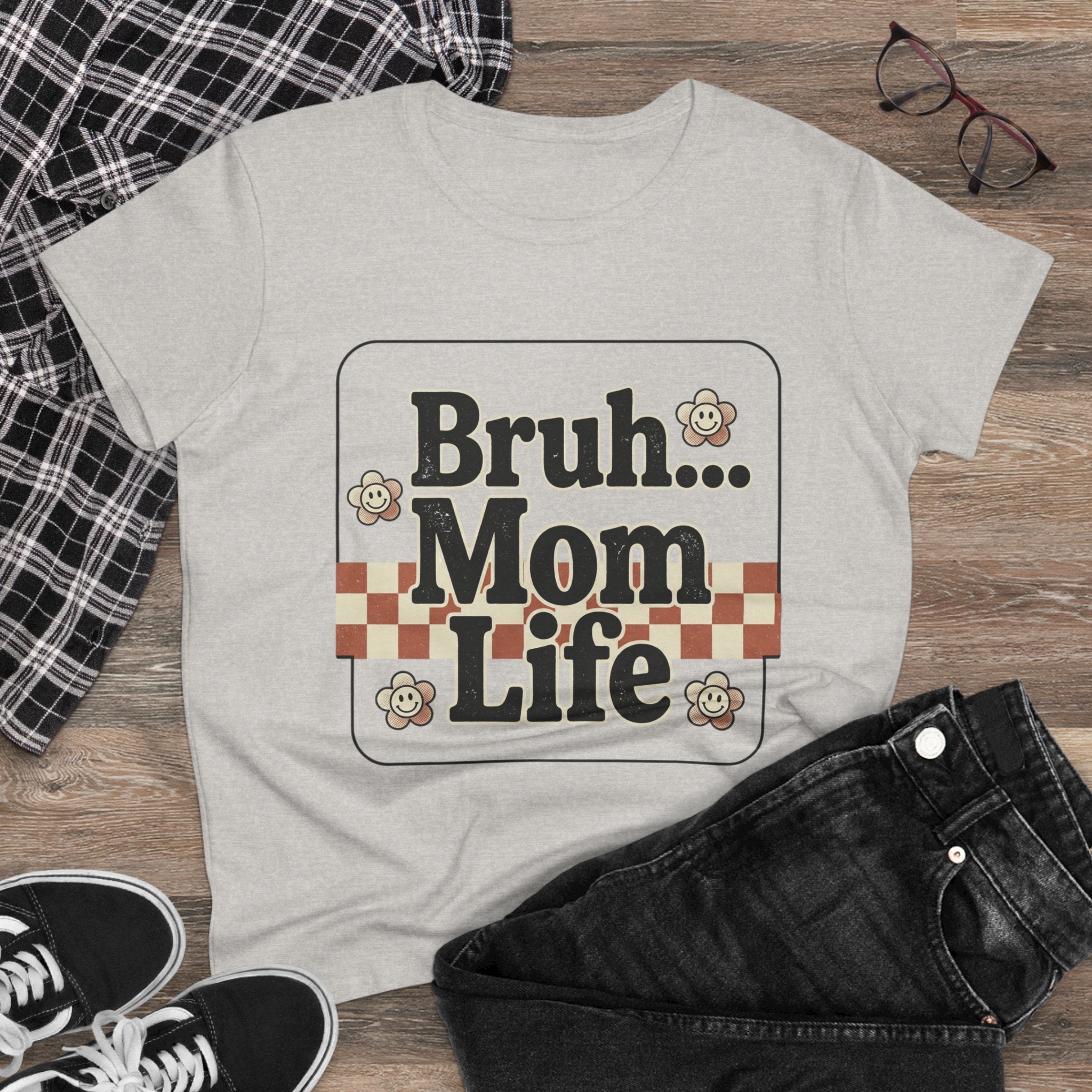 Mom Life Tee — "Bruh... Mom Life" Retro Graphic Women's T‑Shirt