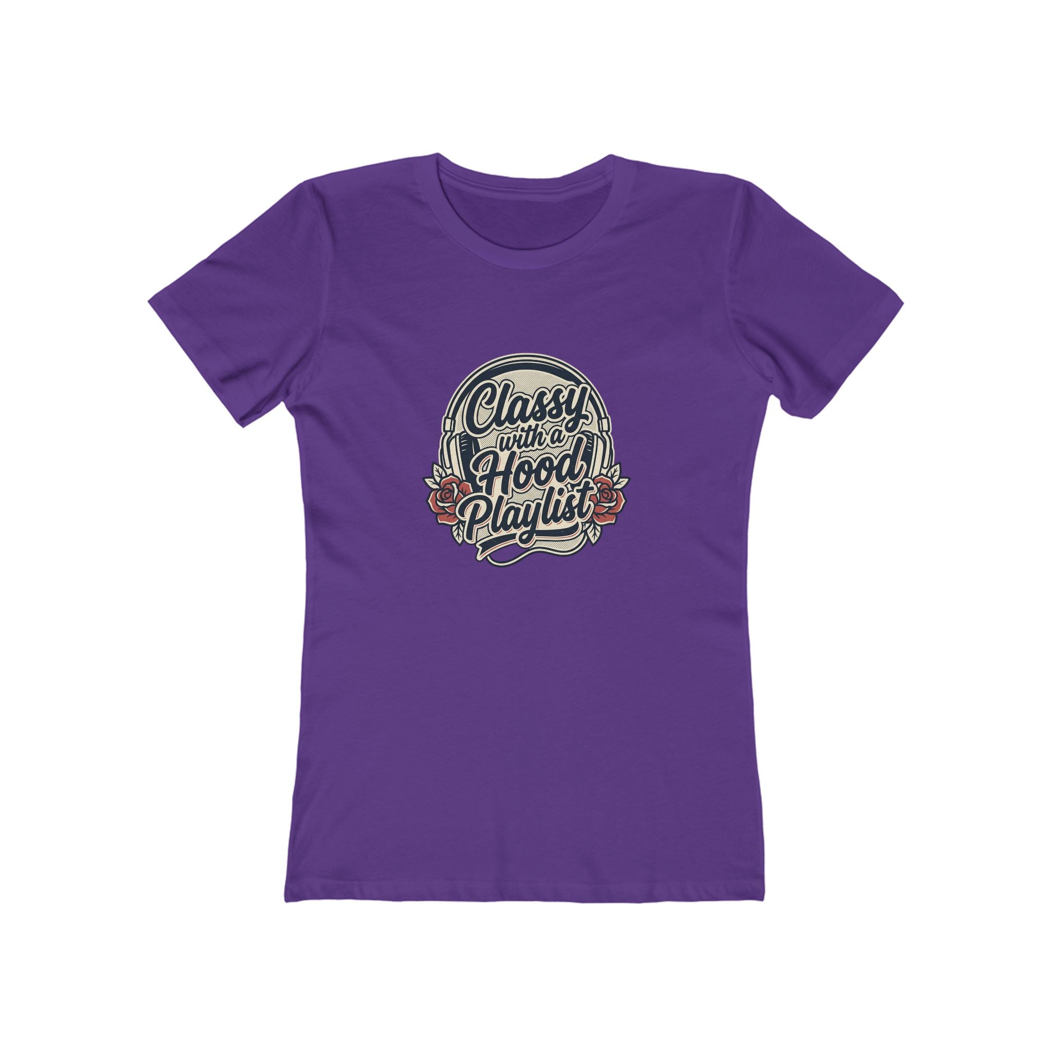 Women's Boyfriend Tee - "Classy with a Hood Playlife" Graphic T-Shirt
