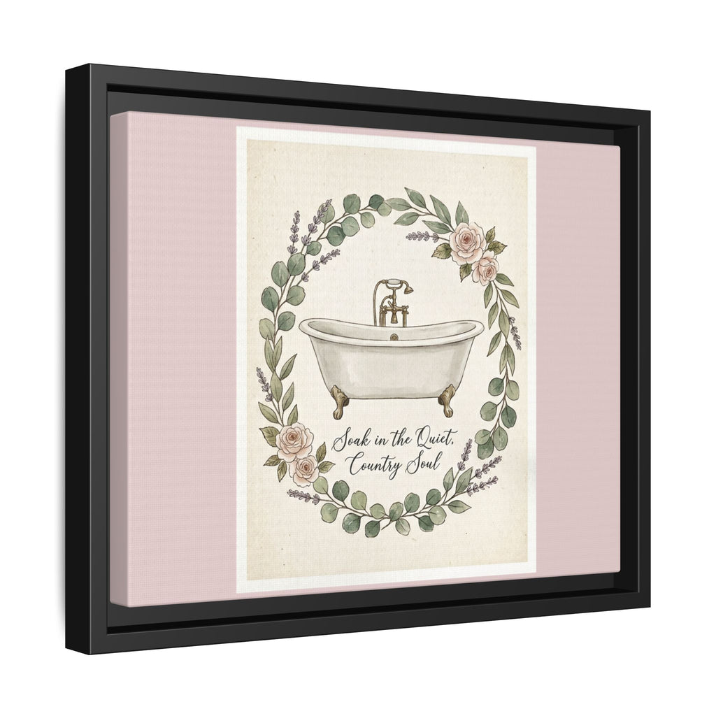 Framed Canvas Wall Art - 'Soak in the Quiet, Country Soul' Vintage Bath Print