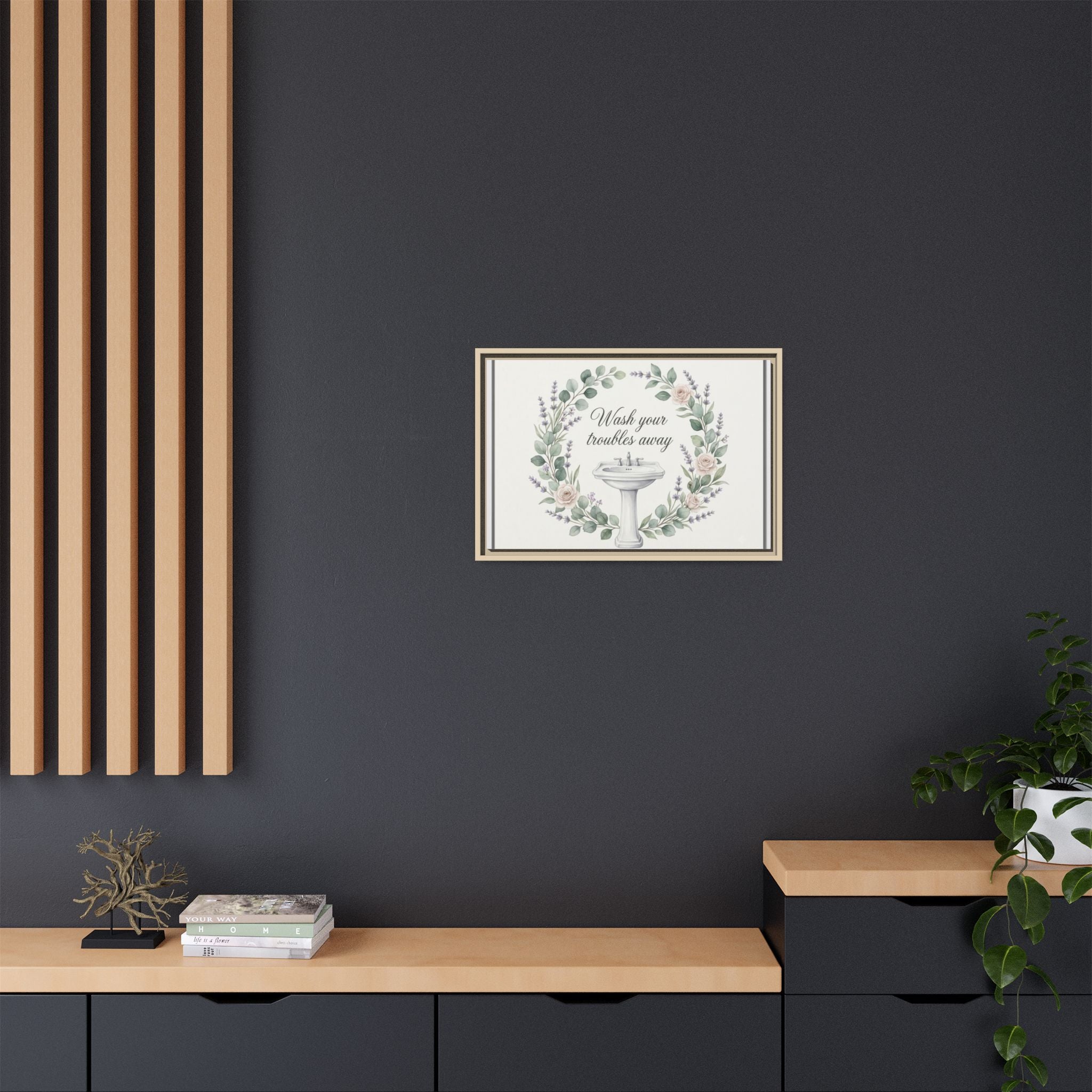 Framed Matte Canvas Wall Art — "Wash Your Troubles Away" Floral Bathroom Sign