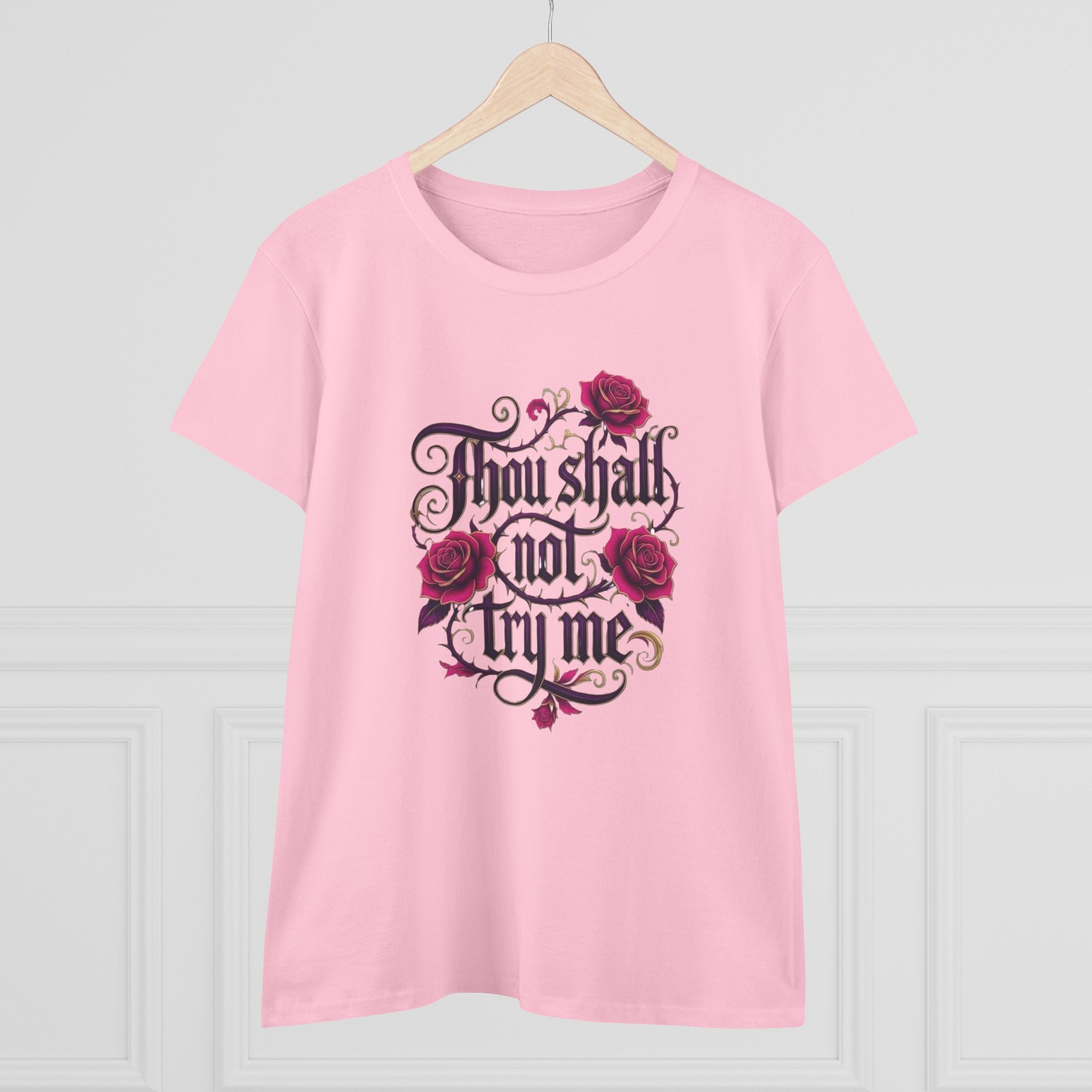Thou Shall Not Try Me Tee — Floral Script Women's Cotton T‑Shirt