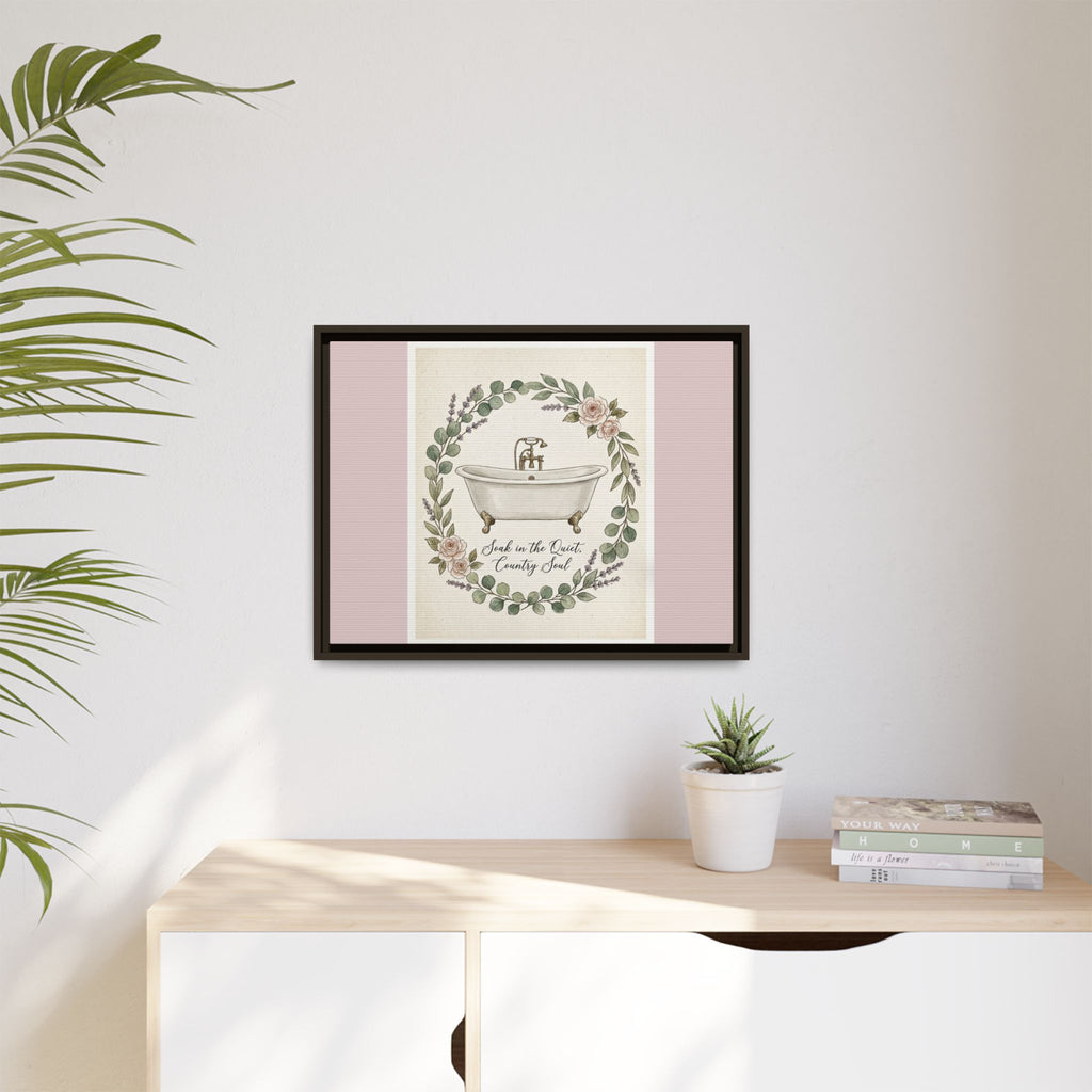 Framed Canvas Wall Art - 'Soak in the Quiet, Country Soul' Vintage Bath Print