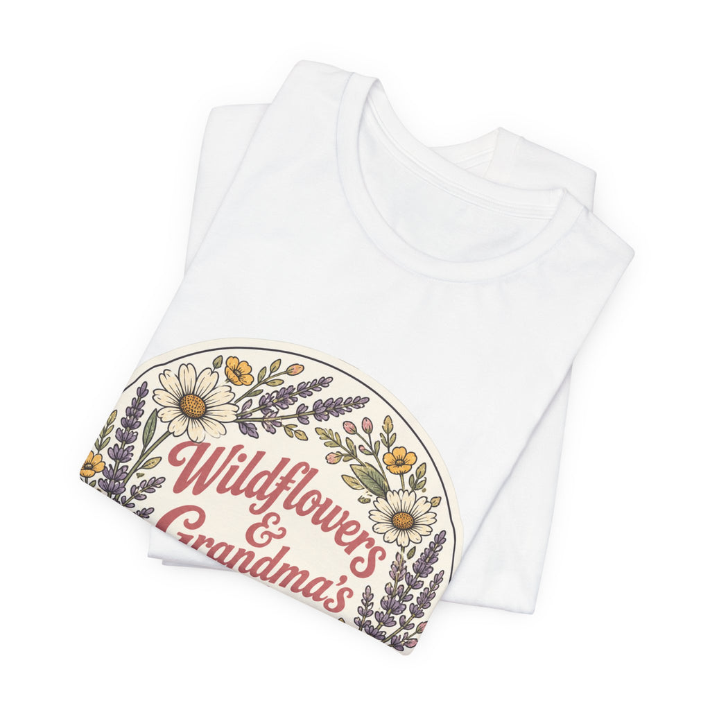 Wildflowers & Grandma's Wisdom Tee | prairie, rustic western