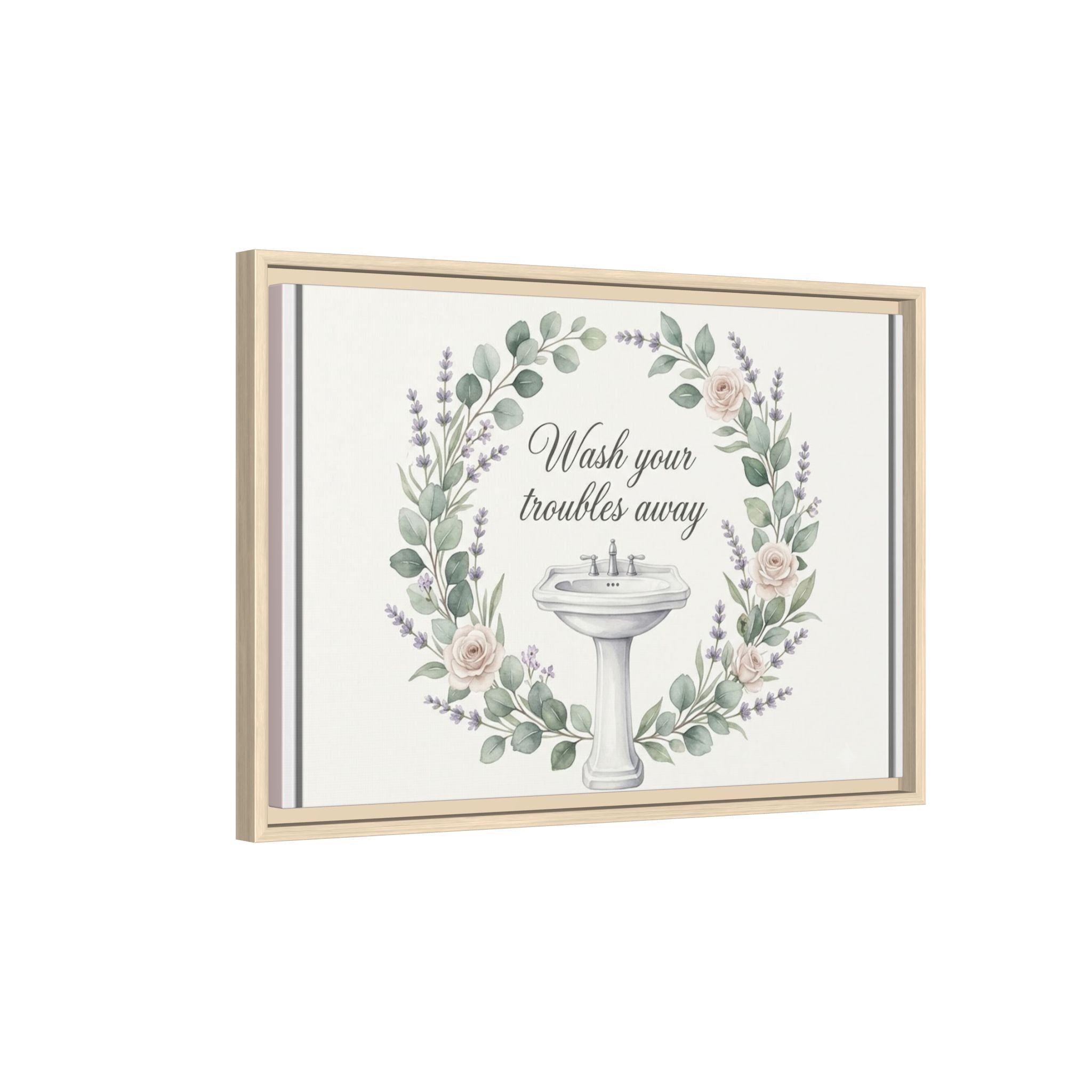 Framed Matte Canvas Wall Art — "Wash Your Troubles Away" Floral Bathroom Sign