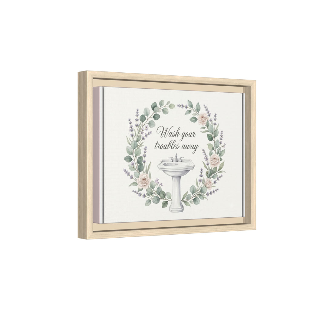 Framed Matte Canvas Wall Art — "Wash Your Troubles Away" Floral Bathroom Sign
