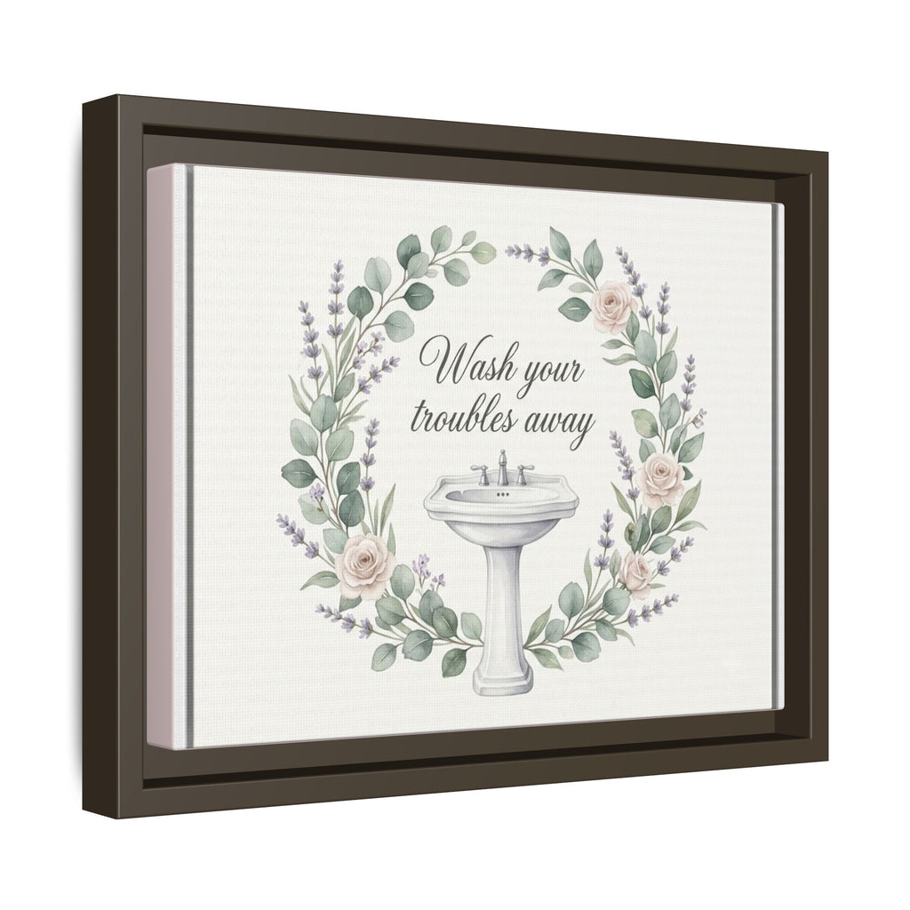Framed Matte Canvas Wall Art — "Wash Your Troubles Away" Floral Bathroom Sign