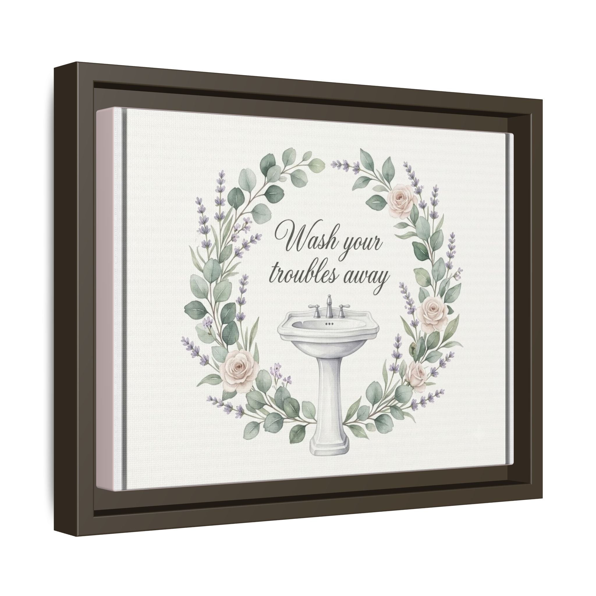 Framed Matte Canvas Wall Art — "Wash Your Troubles Away" Floral Bathroom Sign