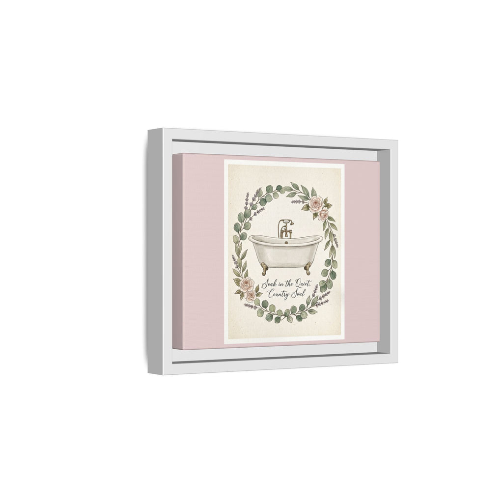 Framed Canvas Wall Art - 'Soak in the Quiet, Country Soul' Vintage Bath Print