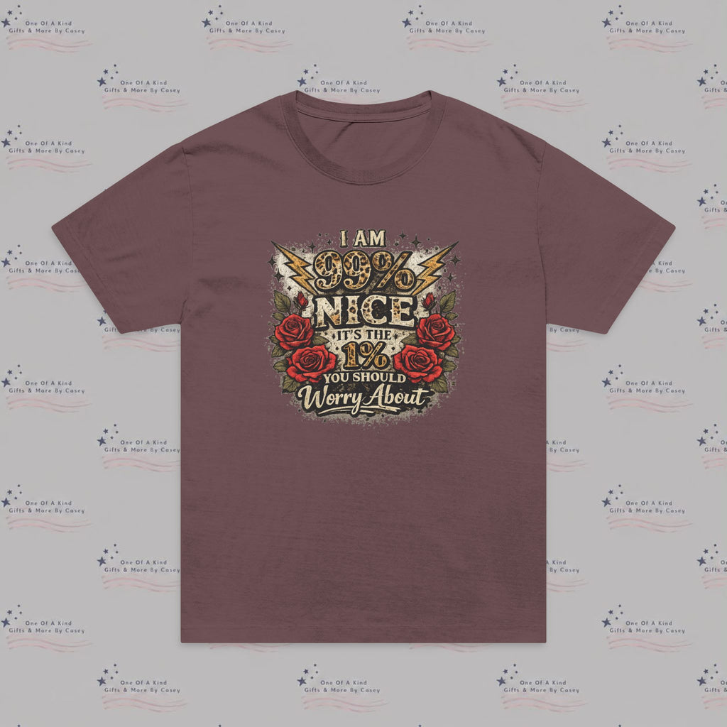 Graphic T-Shirt — "I Am 99% Nice" Vintage Rose Moto Design