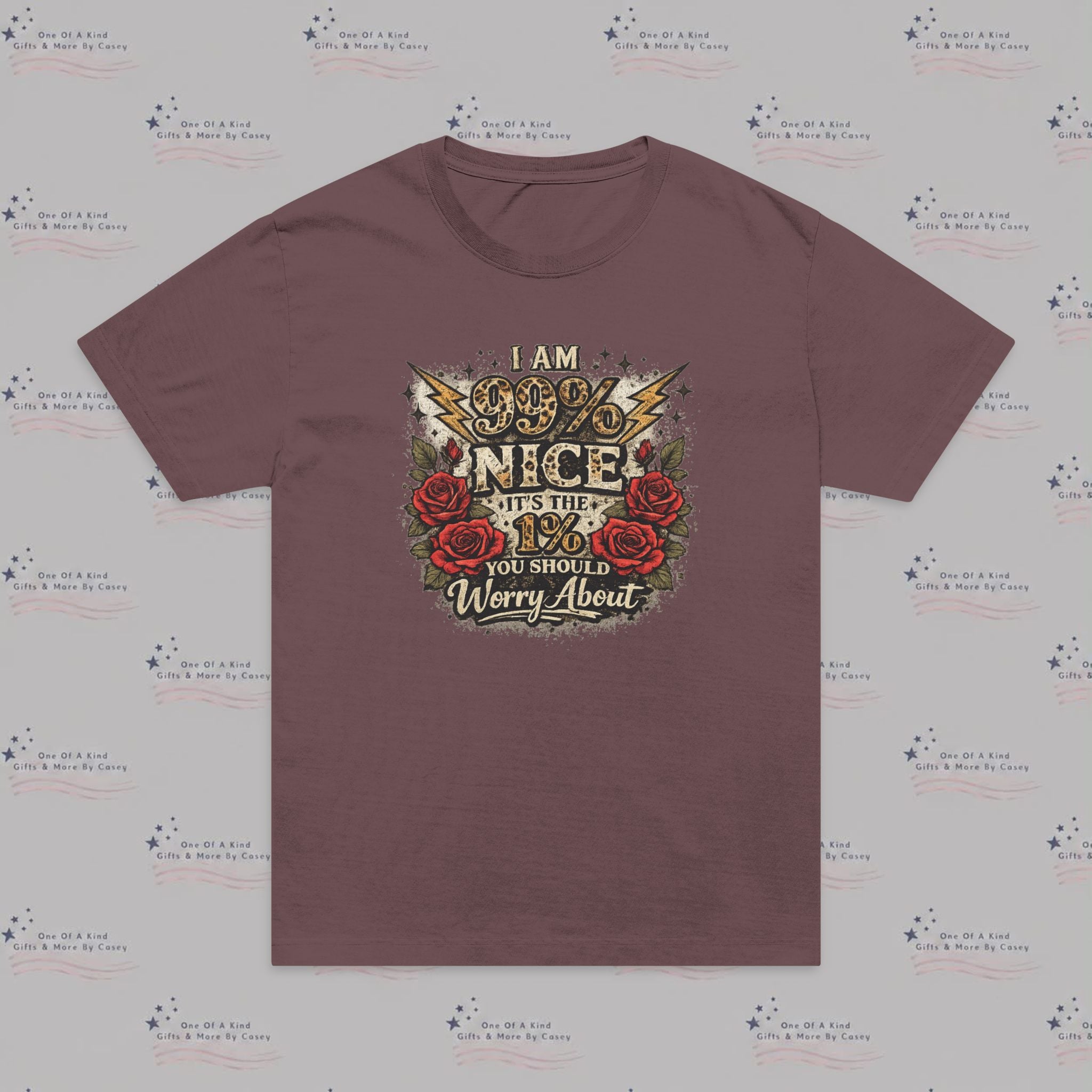 Graphic T-Shirt — "I Am 99% Nice" Vintage Rose Moto Design