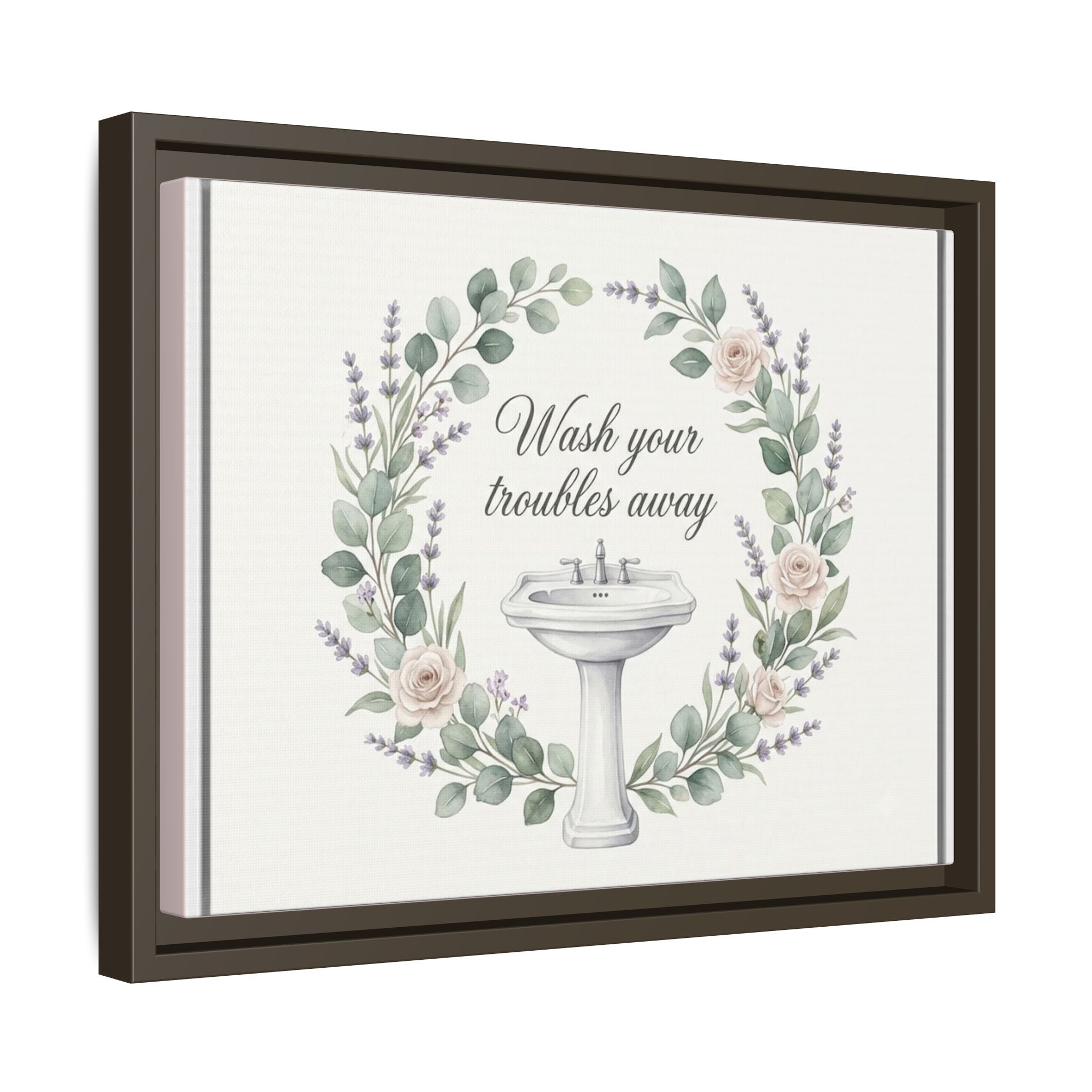Framed Matte Canvas Wall Art — "Wash Your Troubles Away" Floral Bathroom Sign