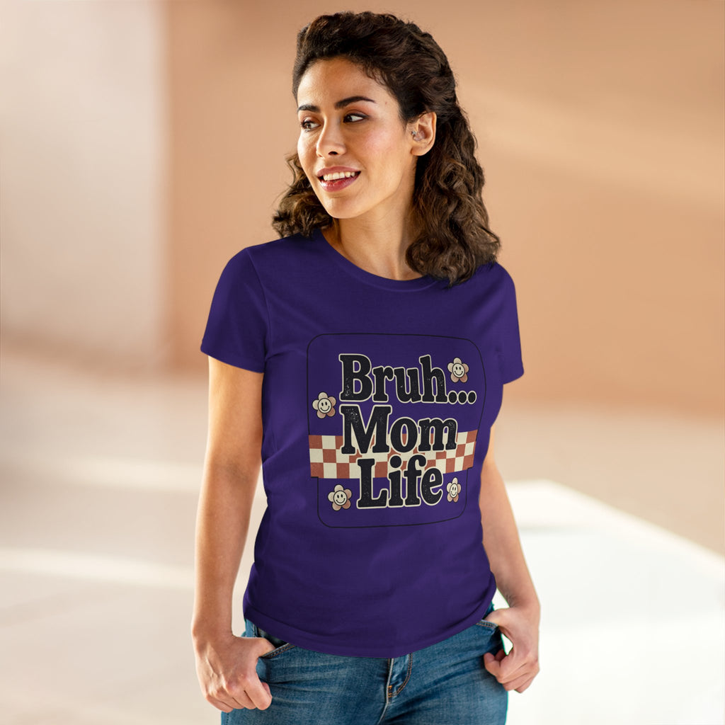 Mom Life Tee — "Bruh... Mom Life" Retro Graphic Women's T‑Shirt