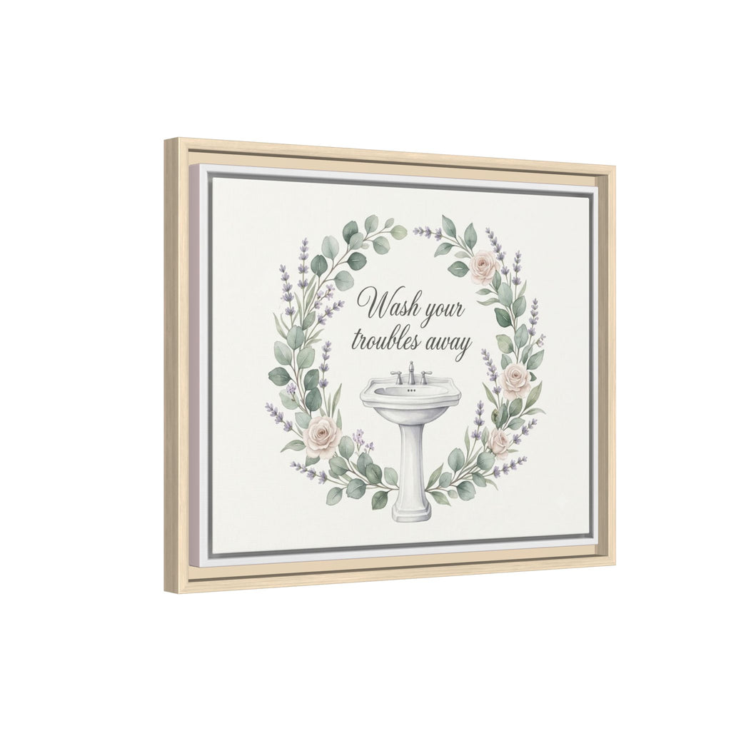 Framed Matte Canvas Wall Art — "Wash Your Troubles Away" Floral Bathroom Sign