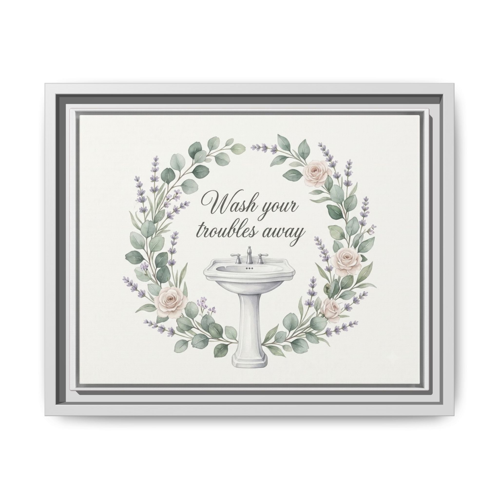 Framed Matte Canvas Wall Art — "Wash Your Troubles Away" Floral Bathroom Sign