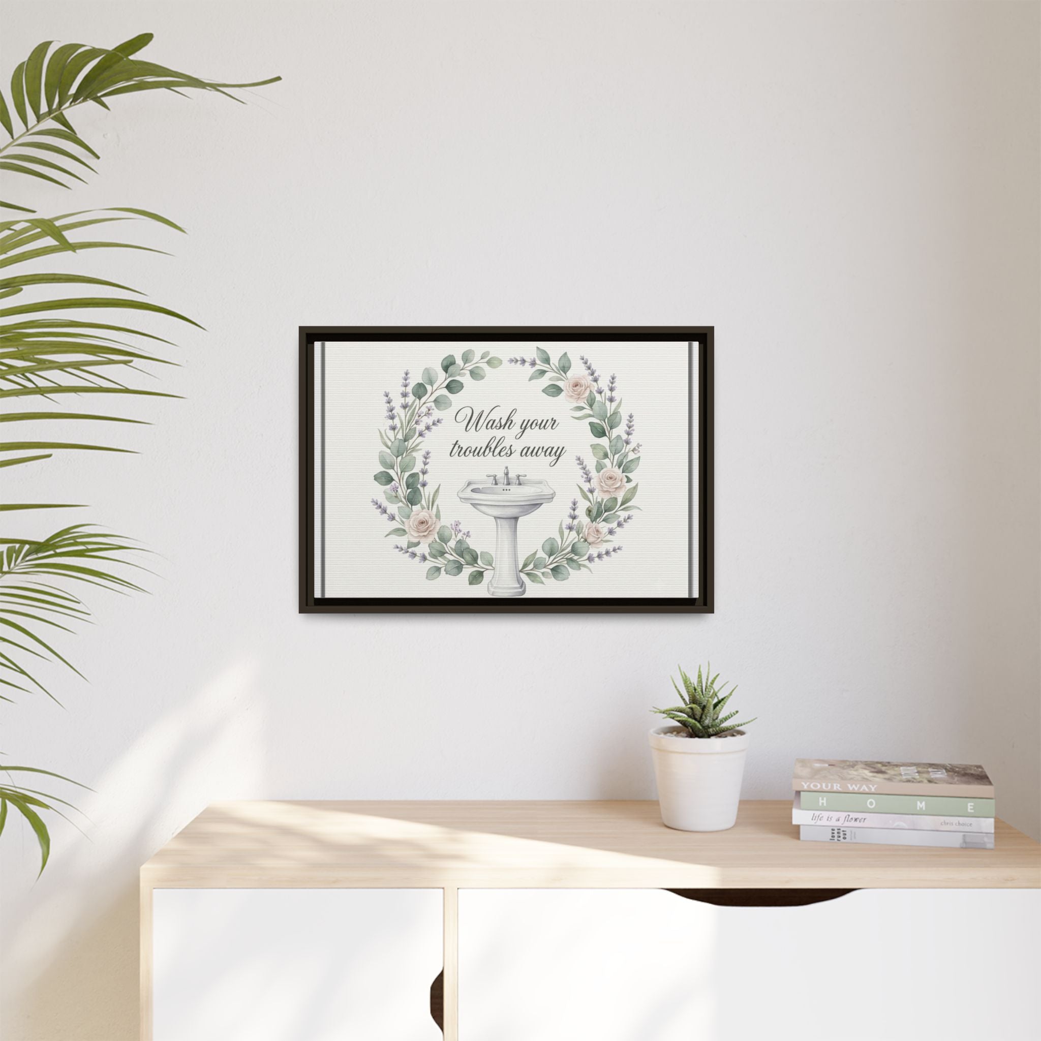 Framed Matte Canvas Wall Art — "Wash Your Troubles Away" Floral Bathroom Sign