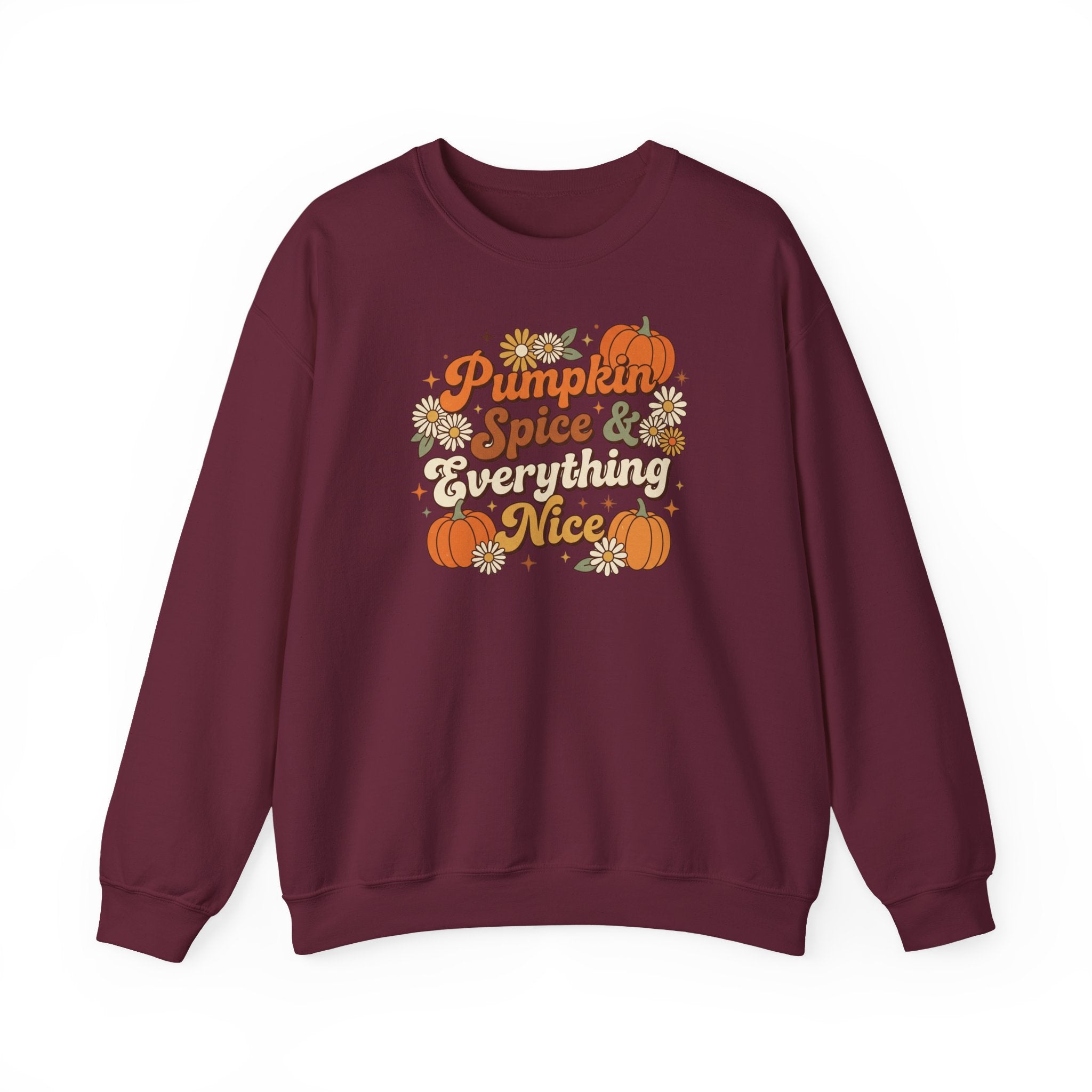 Pumpkin Spice & Everything Nice Sweatshirt