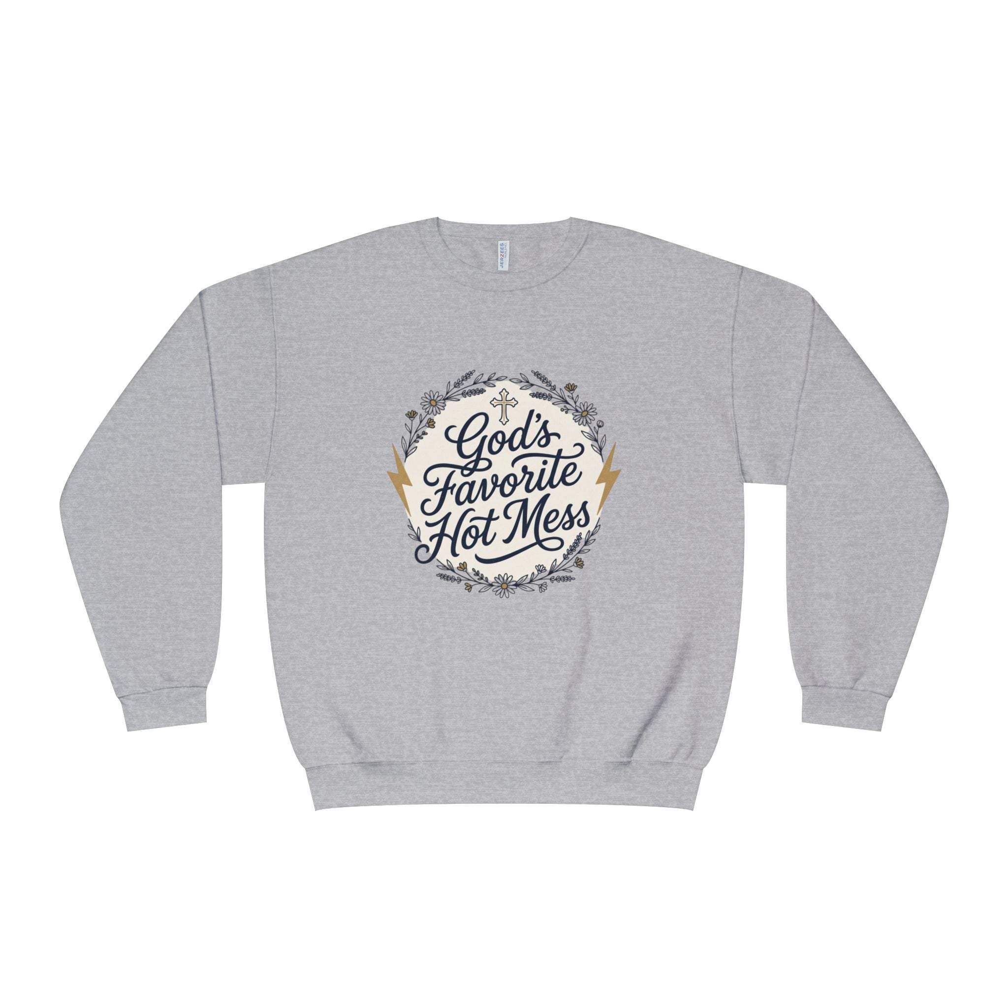 God's Favorite Hot Mess Crewneck Sweatshirt
