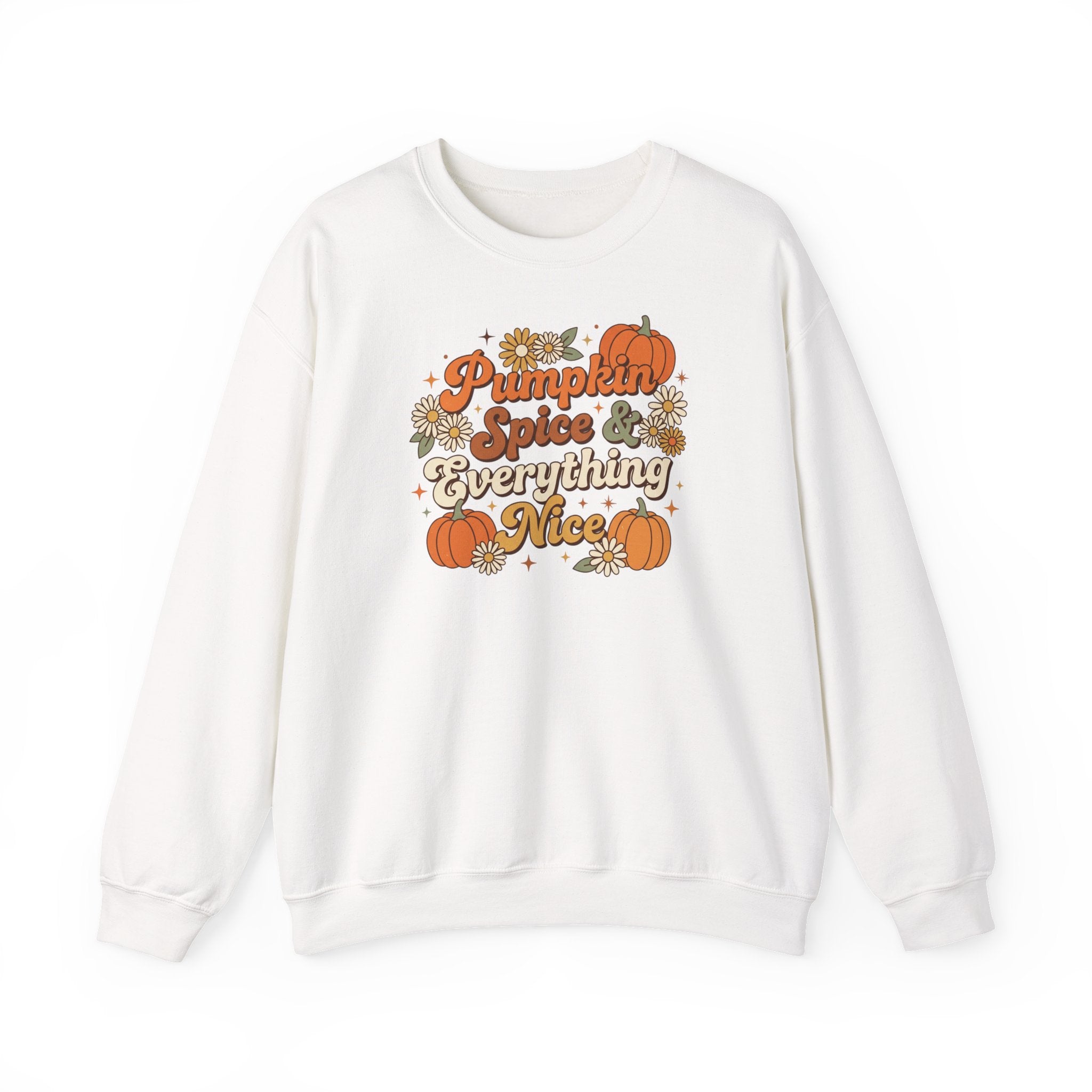 Pumpkin Spice & Everything Nice Sweatshirt