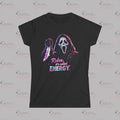 "Relax, It’s Called Energy" Neon Horror T-Shirt